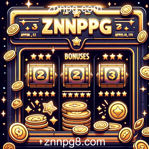 A Importância dos Bônus nos Jogos Online: Aprimore Sua Experiência no znnpg.com